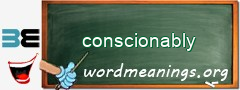 WordMeaning blackboard for conscionably